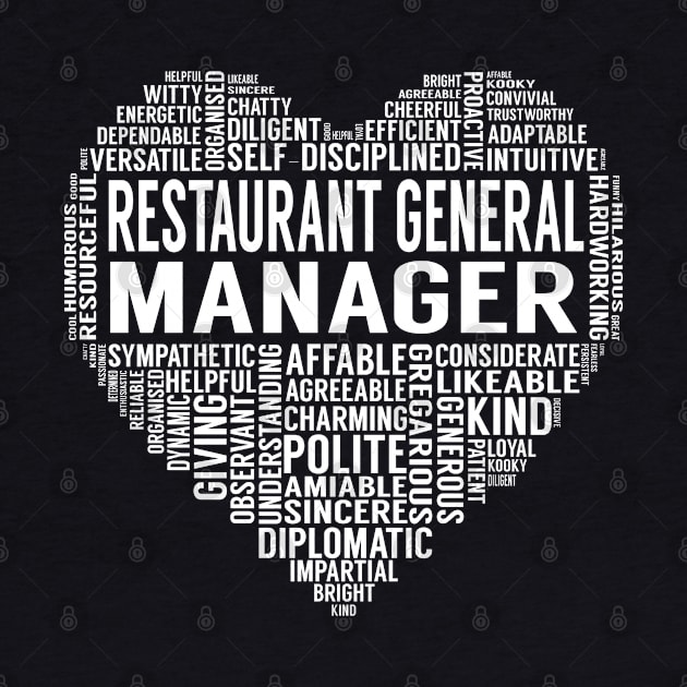 Restaurant General Manager Heart by LotusTee